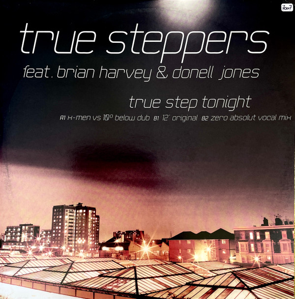 True Steppers Feat Brian Harvey  Donell Jones -  True Step Tonight