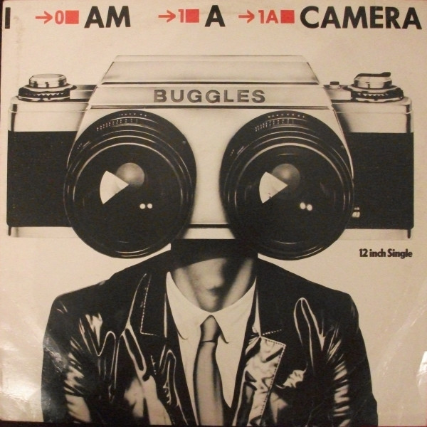 Buggles - I Am A Camera