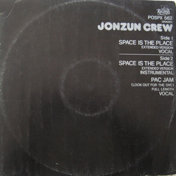 The Jonzun Crew - Space Is The Place