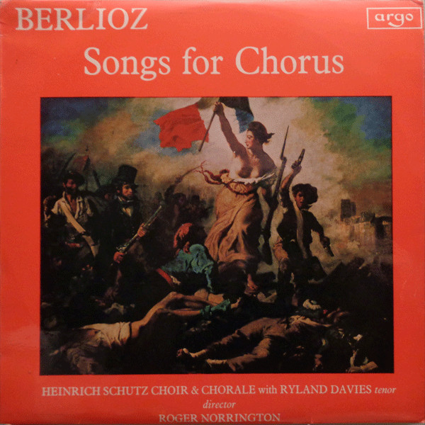 Berlioz  Heinrich Schutz Choir  Ryland Davies -  Songs For Chorus