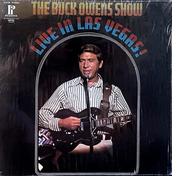 Buck Owens - The Buck Owens Show Live In Las Vegas