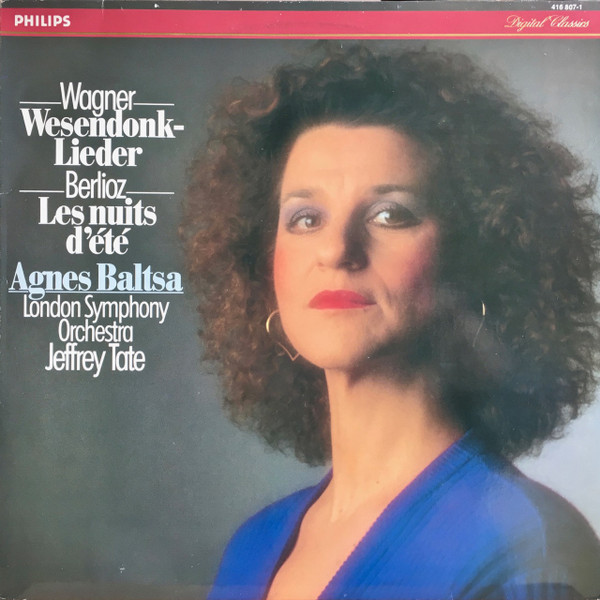 Wagner  Berlioz Agnes Baltsa LSO Jeffrey Tate -  WesendonkLieder  Les Nuits Dt