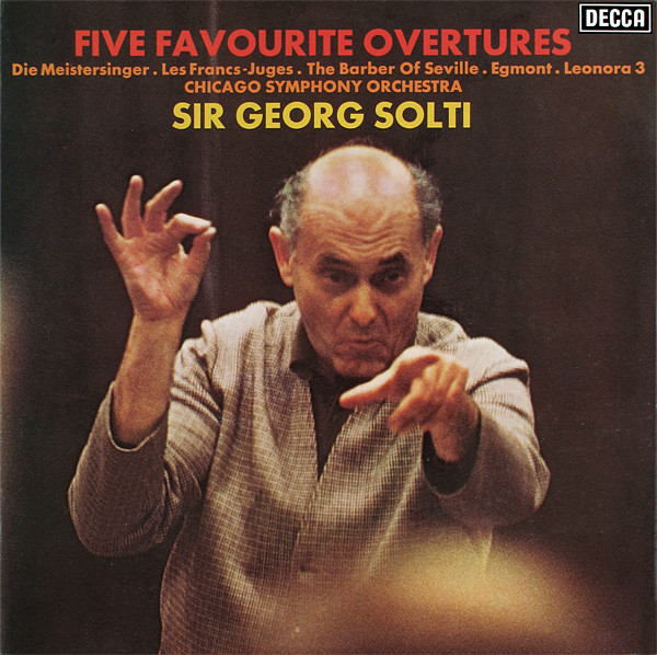 Chicago Symphony Orchestra Sir Georg Solti - Five Favourite Overtures