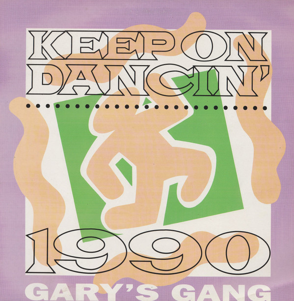 Garys Gang -  Keep On Dancin 1990