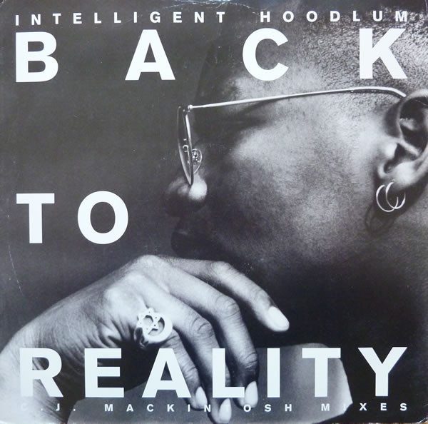 Intelligent Hoodlum - Back To Reality