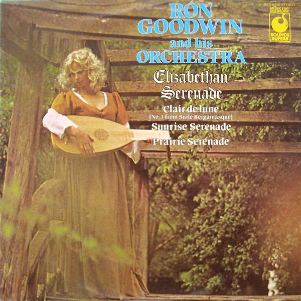 Ron Goodwin And His Orchestra - Elizabethan Serenade