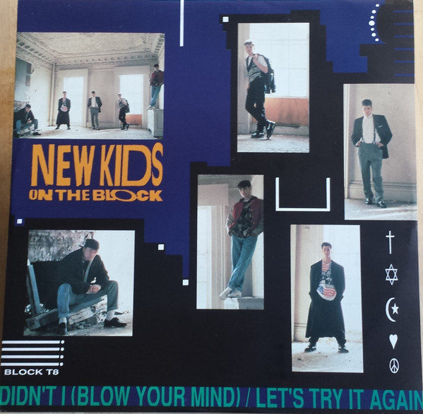 New Kids On The Block - Didnt I Blow Your Mind  Lets Try It Again