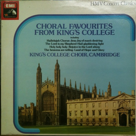 Kings College Choir Cambridge -  Choral Favourites From Kings College