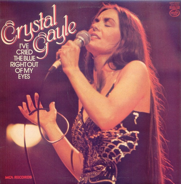 Crystal Gayle -  Ive Cried The Blue Right Out Of My Eyes