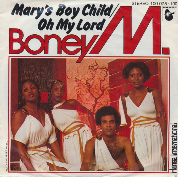 Boney M - Marys Boy Child  Oh My Lord