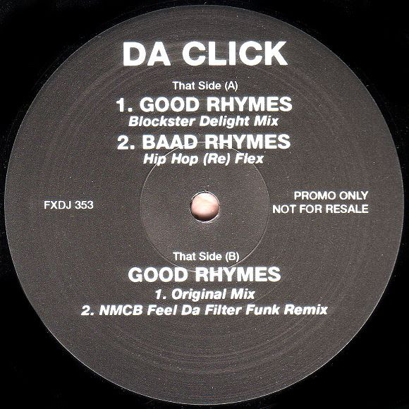 DA CLICK - GOOD RHYMES