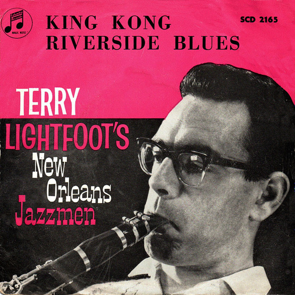 Terry Lightfoots New Orleans Jazzmen - King Kong  Riverside Blues