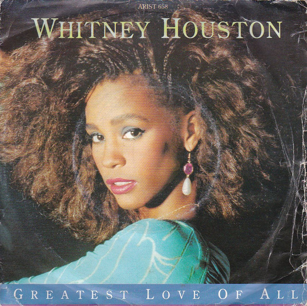 Whitney Houston -  Greatest Love Of All