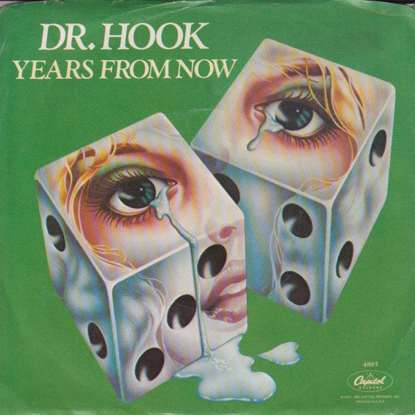 Dr Hook - Years From Now  I Dont Feel Much Like Smilin