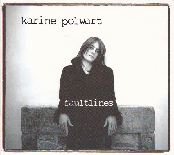 Karine Polwart - Faultlines