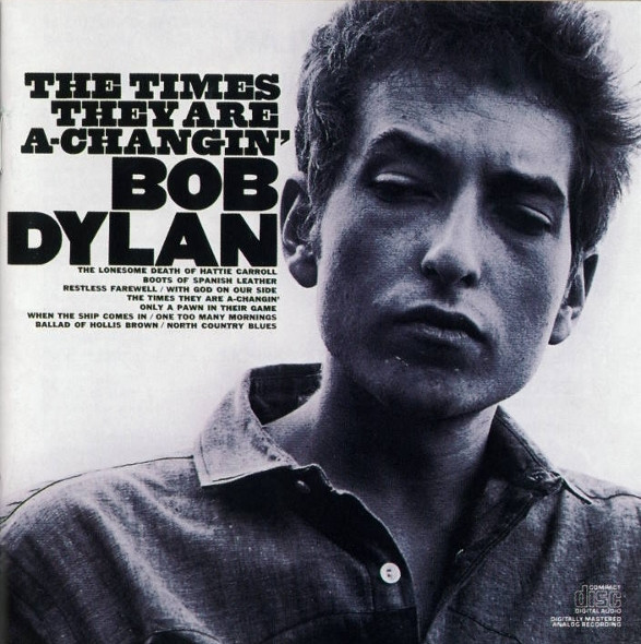 Bob Dylan -  The Times They Are AChangin