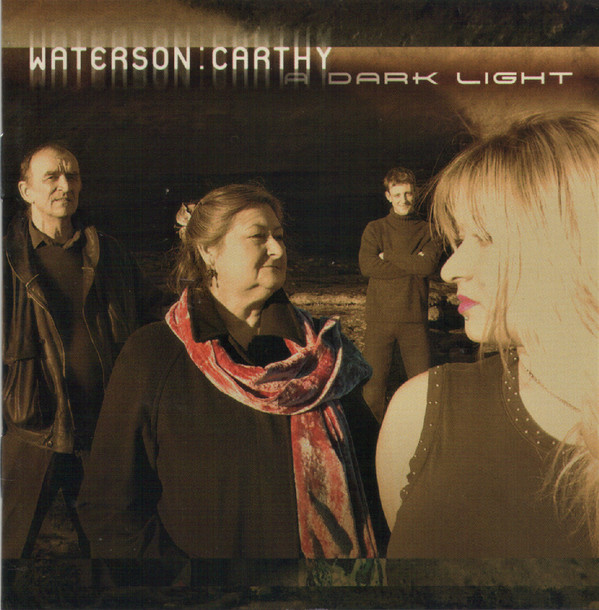 Waterson  Carthy - A Dark Light