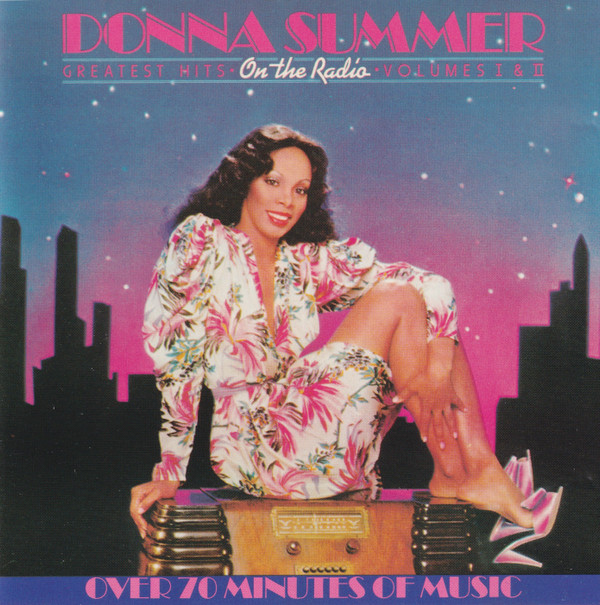 Donna Summer -  On The Radio  Greatest Hits Vol I  II