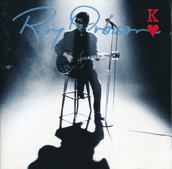 Roy Orbison - King Of Hearts