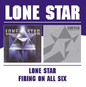 Lone Star - Lone Star  Firing On All Six