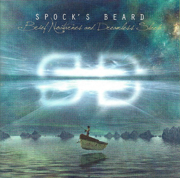 Spocks Beard - Brief Nocturnes And Dreamless Sleep
