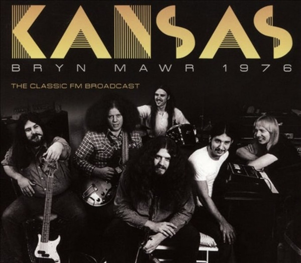 Kansas - Bryn Mawr 1976 Bootleg