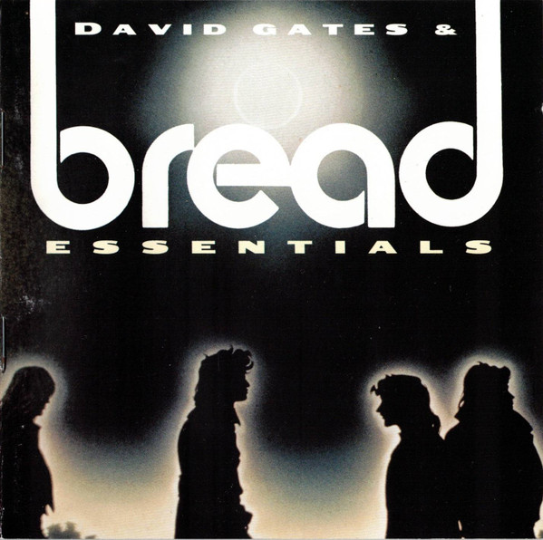 David Gates  Bread - Essentials