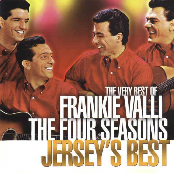 Frankie Valli The Four Seasons - Jerseys Best