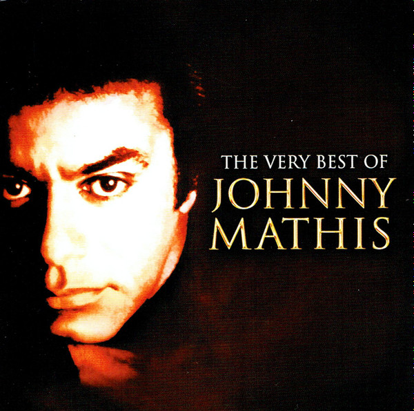Johnny Mathis - The Very Best Of Johnny Mathis