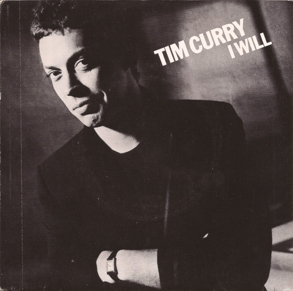 Tim Curry -  I Will