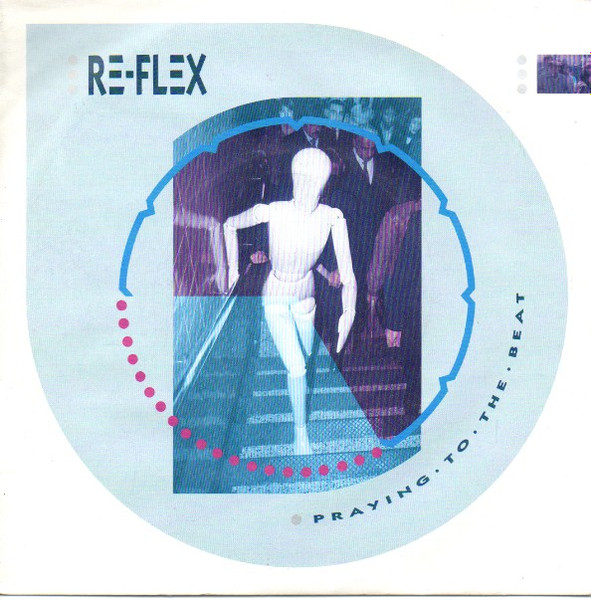 ReFlex - Praying To The Beat