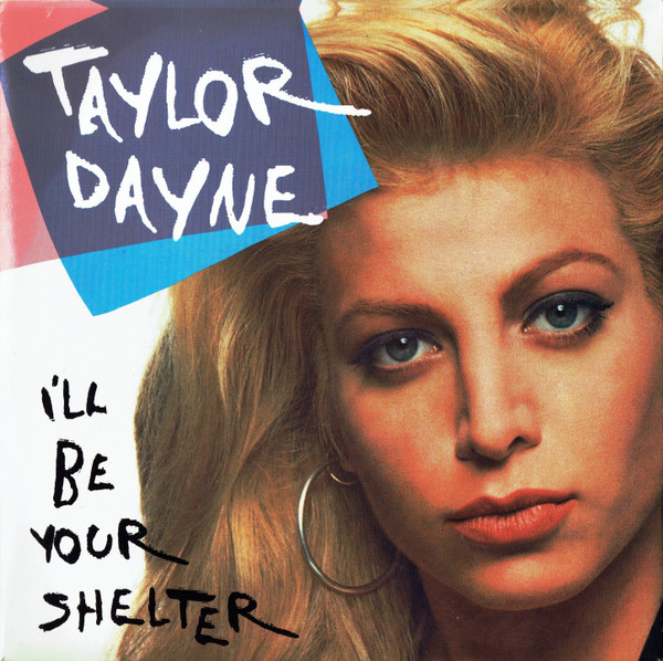 Taylor Dayne - Ill Be Your Shelter