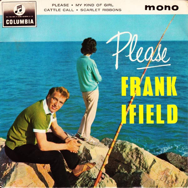 Frank Ifield With Norrie Paramor And His Orch - Please