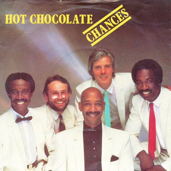 Hot Chocolate - Chances