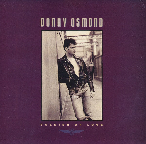 Donny Osmond - Soldier Of Love  My Secret Touch