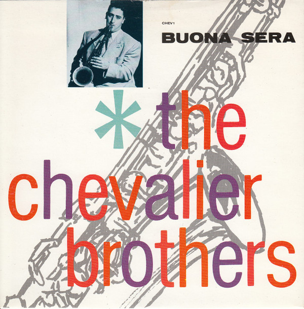The Chevalier Brothers - Buona Sera