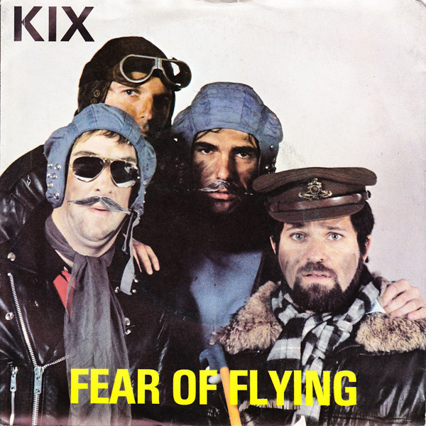 Kix - Fear Of Flying