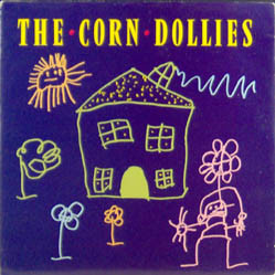 The Corn Dollies - Forever Steven