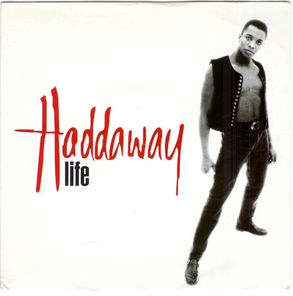 Haddaway - Life