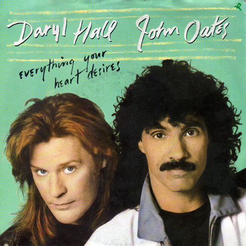 Daryl Hall John Oates - Everything Your Heart Desires