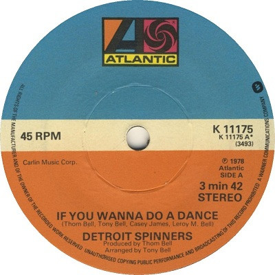 Detroit Spinners - If You Wanna Do A Dance