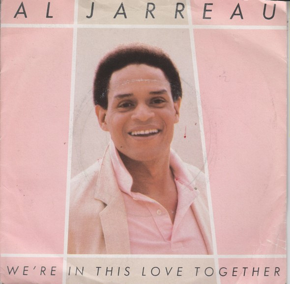 Al Jarreau - Were In This Love Together