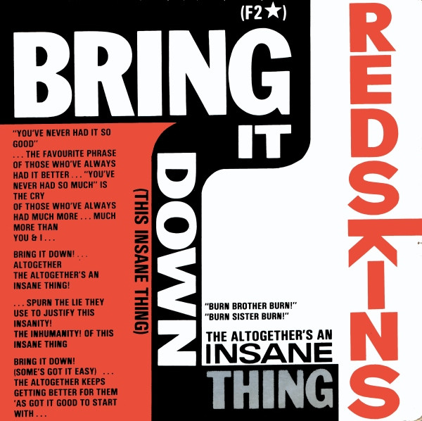 Redskins - Bring It Down This Insane Thing