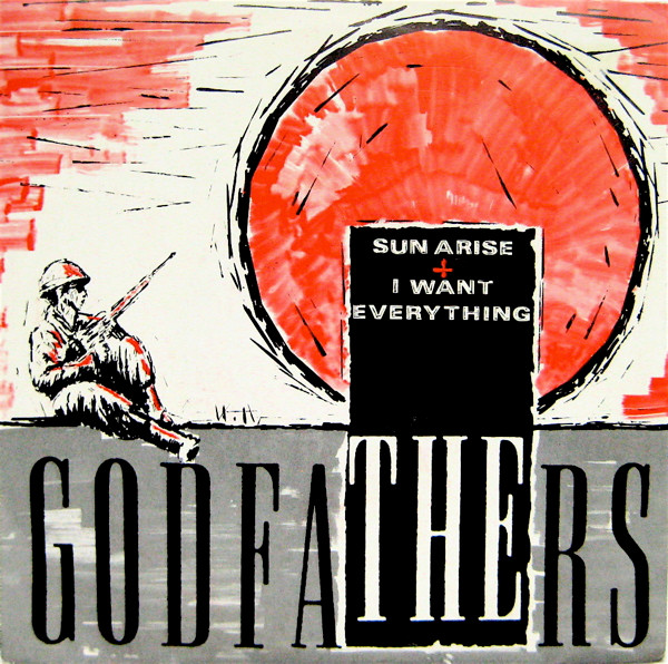 The Godfathers - Sun Arise  I Want Everything