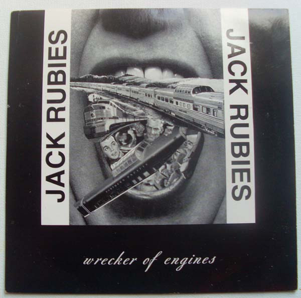 The Jack Rubies - Wrecker Of Engines