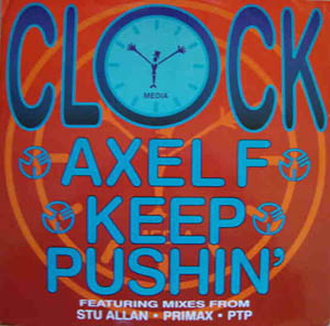 CLOCK - AXEL F  KEEP PUSHIN