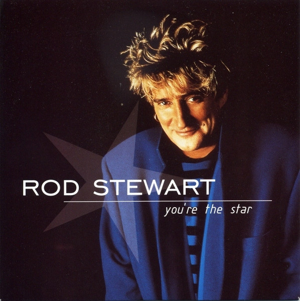 Rod Stewart - Youre The Star