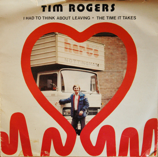 Tim Rogers - I Had To Think About Leaving  The Time It Takes