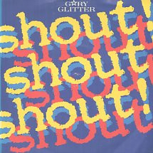Gary Glitter - Shout Shout Shout