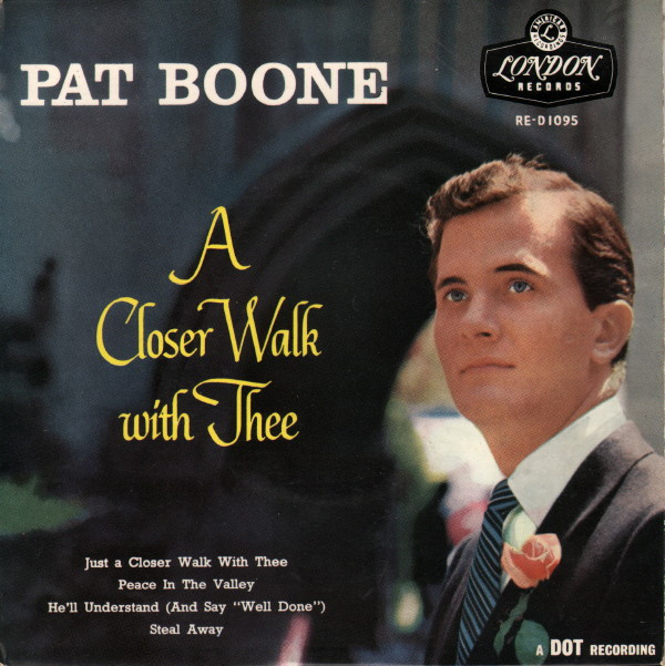 Pat Boone - A Closer Walk With Thee